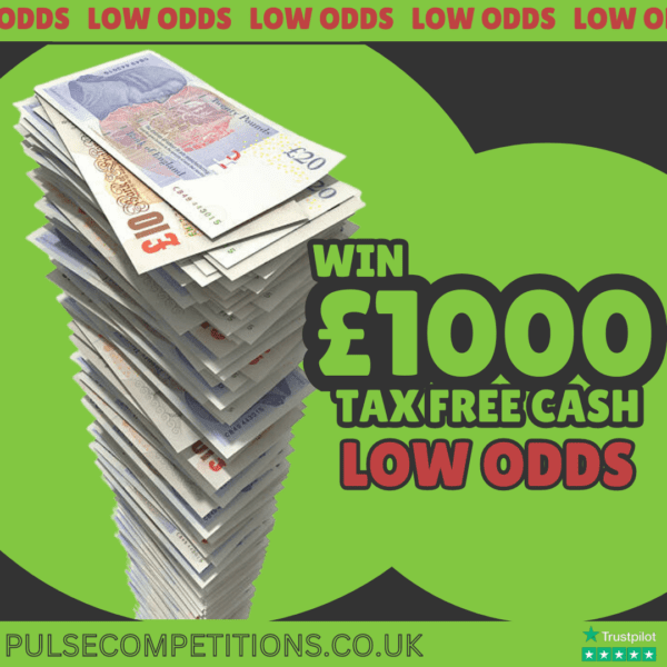 LOW ODDS - £1000 Tax Free Cash