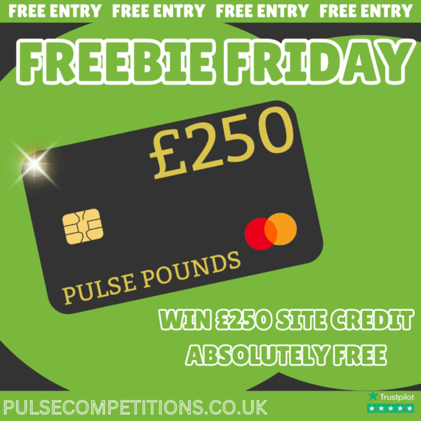 FREEBIE FRIDAY - £250 Site Credit