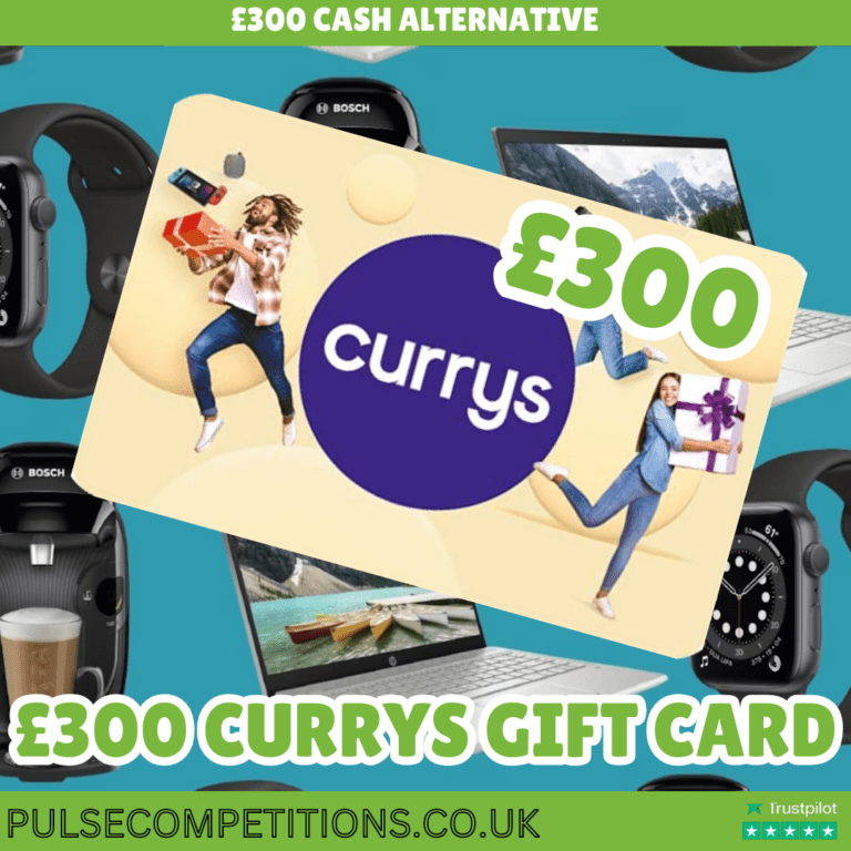 £300 Curry’s Gift Card Pulse Competitions