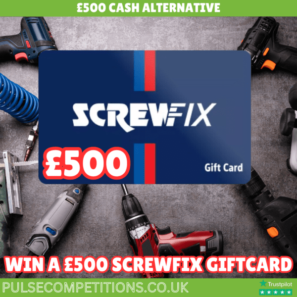 £500 Screwfix Gift Card