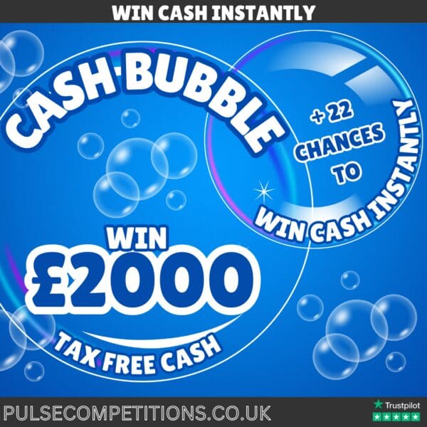 Win £2000 Tax Free Cash + 22 Instant cash prizes