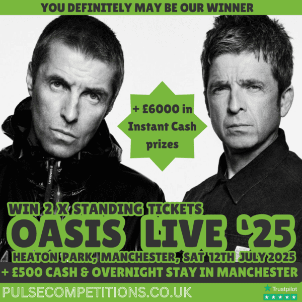 Oasis Live '25 Manchester + Accomodation & £500 Cash