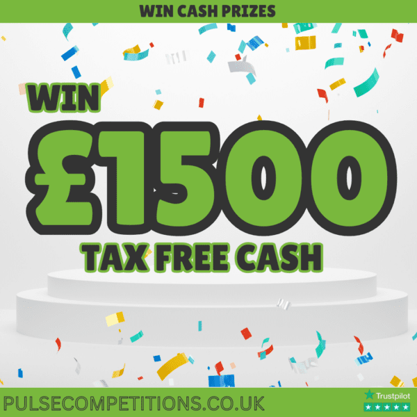 £1500 Tax Free Cash - Enter for 5P