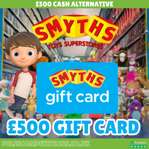 £500 Smyths Toy Superstore Gift Card