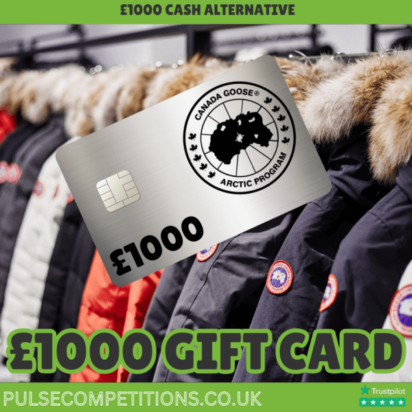 £1000 Canada Goose Gift Card