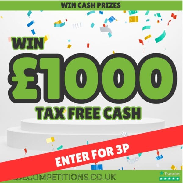 £1000 Tax Free Cash - Enter for 3P