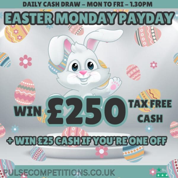 Daily Cash Draw - Win £250 + £25 if you're one off