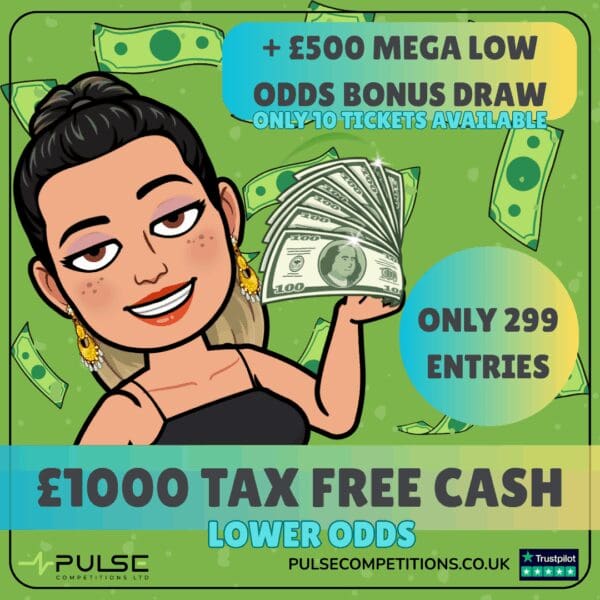 £1000 Cash (lower odds) + MEGA LOW ODDS Bonus