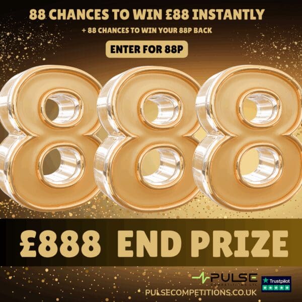 888 - Win £888 Cash + win cash instantly