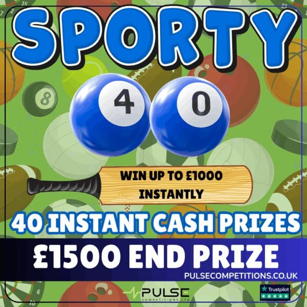 Sporty 40 - £1500 End prize + 40 instant cash prizes