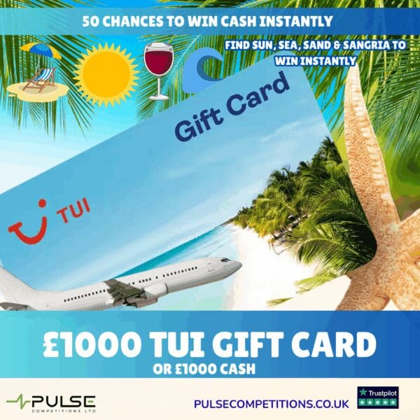 £1000 Tui Gift Card + Win Cash instantly