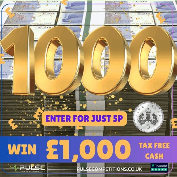 £1000 Tax Free Cash - Enter for 5P