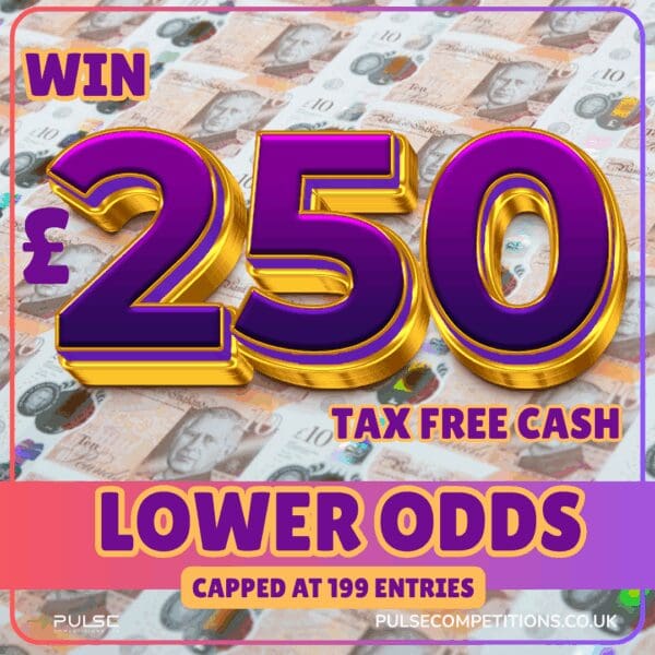 £250 Cash - Lower Odds
