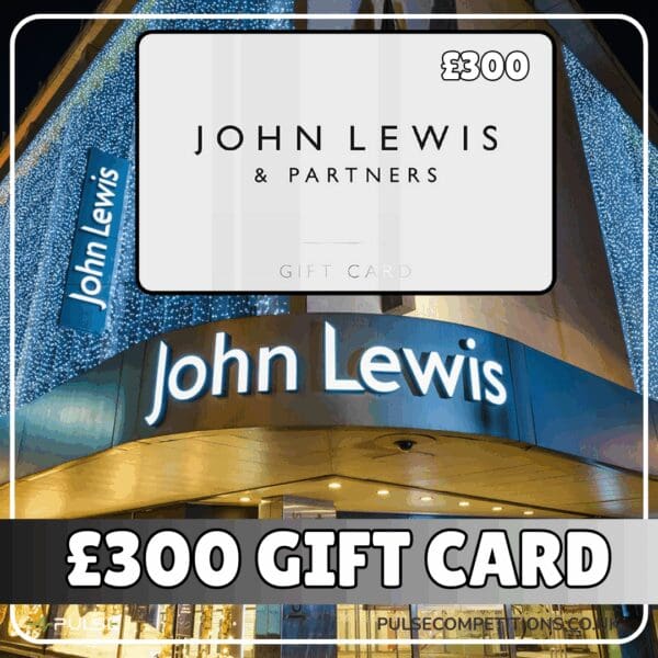 £300 John Lewis Gift Card