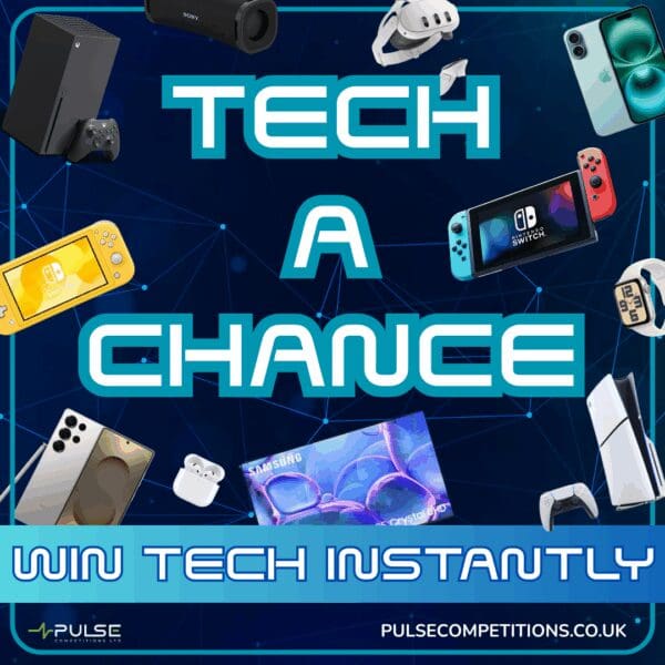 Tech A Chance - Win Tech INSTANTLY
