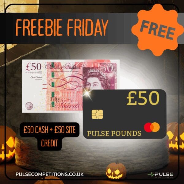 FREEBIE FRIDAY- £50 Cash + £50 Site Credit